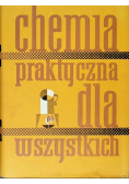 Chemia praktyczna dla wszystkich