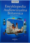 Encyklopedia Audiowizualna Britannica Nauka i technika Część I