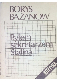 Byłem sekretarzem Stalina