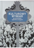 Kulturowy wymiar przemian społecznych