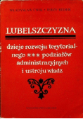 Lubelszczyzna dzieje rozwoju terytorialnego