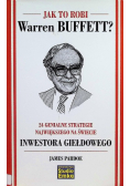 Jak to robi Warren Buffett
