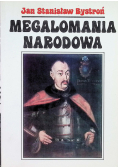 Megalomania narodowa