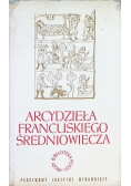Arcydzieła francuskiego średniowiecza