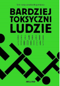 Bardziej toksyczni ludzie