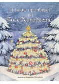 Zimowe opowieści na Boże Narodzenie