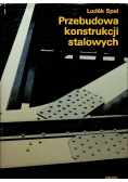 Przebudowa konstrukcji stalowych