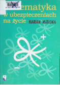 Matematyka w ubezpieczeniach na życie
