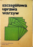 Szczegółowa uprawa warzyw