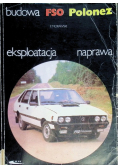 Budowa eksploatacja naprawa FSO Polonez