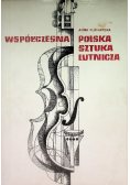 Współczesna Polska sztuka lutnicza