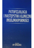 Patofizjologia i następstwa kliniczne insulinooporności