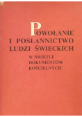 Powołanie i posłannictwo ludzi świeckich w świetle dokumentów kościelnych