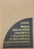 Praca izolatorów liniowych i stacyjnych w warunkach zabrudzeniowych
