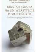 Krystalografia na Uniwersytecie Jagiellońskim placówki naukowe, piśmiennictwo, ludzie