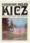 Kicz czyli sztuka szczęścia