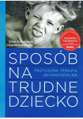 Sposób na trudne dziecko