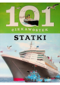 101 ciekawostek Statki