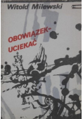 Obowiązek - Uciekać