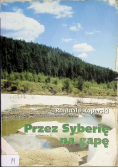 Przez Syberię na gapę