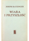 Wiara i przyszłość