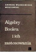Algebra Boolea i ich zastosowania