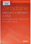 Zarządzanie relacjami z klientem (CRM) a postępowanie nabywców na rynku usług