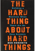 The Hard Thing About Hard Things