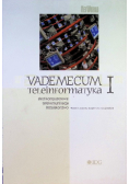 Vademecum Teleinformatyka sieci komputerowe telekomunikacja instalarstwo Tom 1
