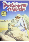 Tajemnica złotej maczety Tom 3 Pustynnym szlakiem