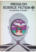 Droga do Science Fiction Od Heinleina do dzisiaj Tom 3 Część 2
