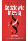 Sędziowie mówią