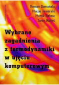 Wybrane zagadnienia z termodynamiki w ujęciu komputerowym