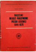Naczelne władze państwowe Polski ludowej 1944-1979