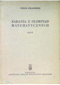Zadania z olimpiad matematycznych Tom IV