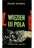Więzień III pola