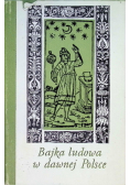 Bajka ludowa w dawnej Polsce