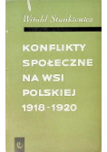 Konflikty społeczne na wsi Polskiej 1918 - 1920