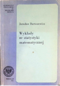 Wykłady ze statystyki matematycznej