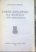 Zamek królewski na Wawelu 1933 r.