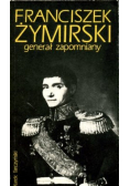 Franciszek Żymirski generał zapomniany