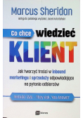 Co chce wiedzieć klient?