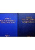 Mała encyklopedia teologiczna Tom I i II