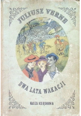 Dwa lata wakacji