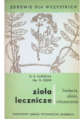 Zioła lecznicze historia zbiór stosowanie