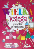 Wielka księga pomysłów do kreowania