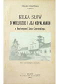 Kilka słów o Wieliczce i jej kopalniach