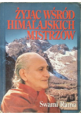 Żyjąc wśród himalajskich Mistrzów