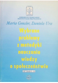 Wybrane problemy z metodyki nauczania wiedzy o społeczeństwie
