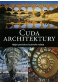 Cuda architektury Najwspanialsze budowle świata